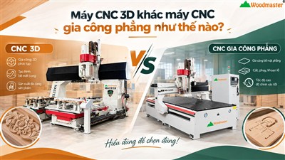 may-cnc-3d-khac-may-cnc-gia-cong-phang-nhu-the-nao
