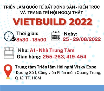 trien-lam-quoc-te-vietbuild-2022-voi-tieu-chi-hoi-nhap-cong-nghe-dinh-cao